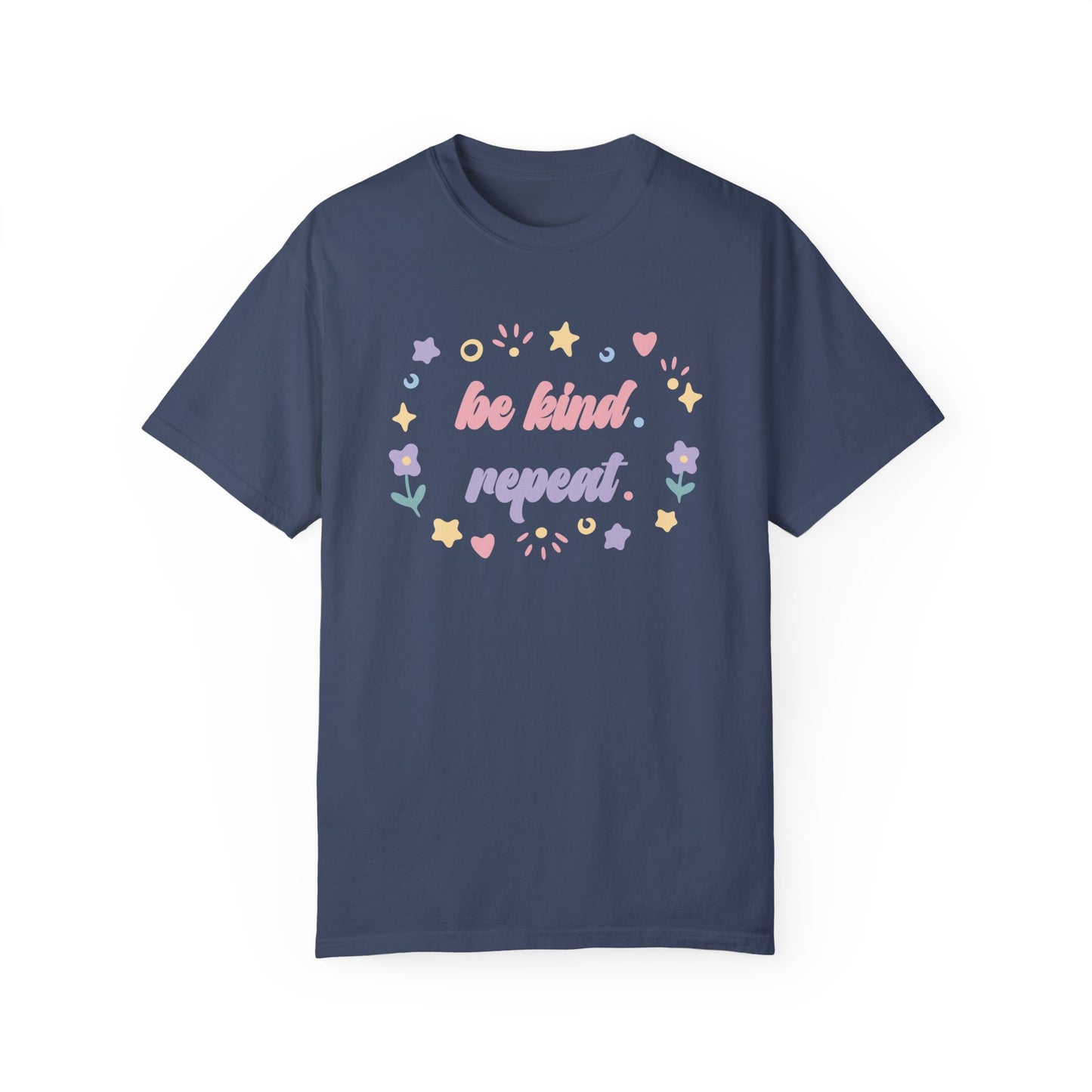 Comfort Colors Playful Phrase Be Kind Repeat T-Shirt, Positive Vibes Tee, Soft Pastel Shirt, Cheerful Graphic Top, Trendy Shirt
