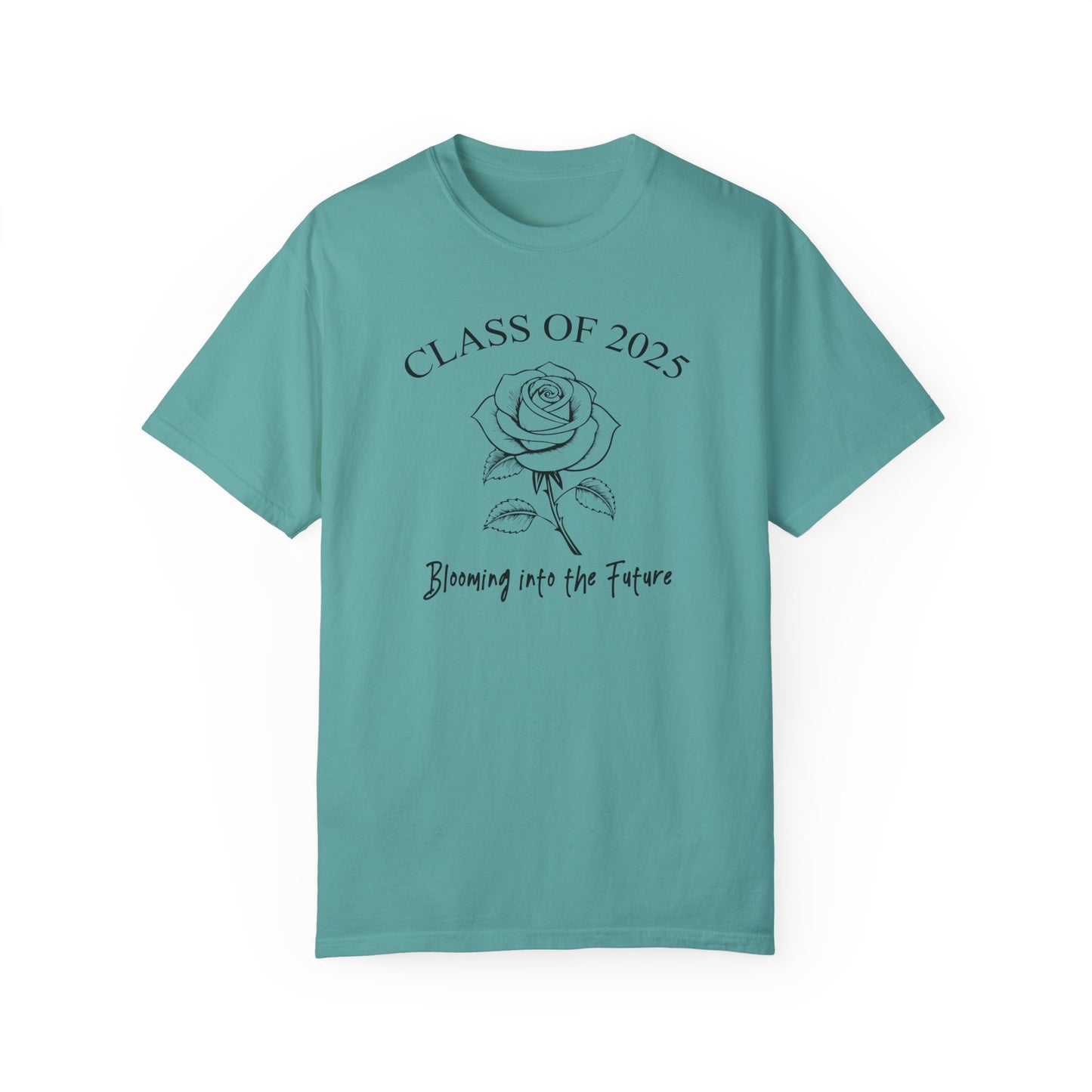 Comfort Colors Class of 2025 Graduation Shirt, Rose Shirt, Blooming into the Future, Commemorative Gift, Celebration Shirt, Graduates Gift