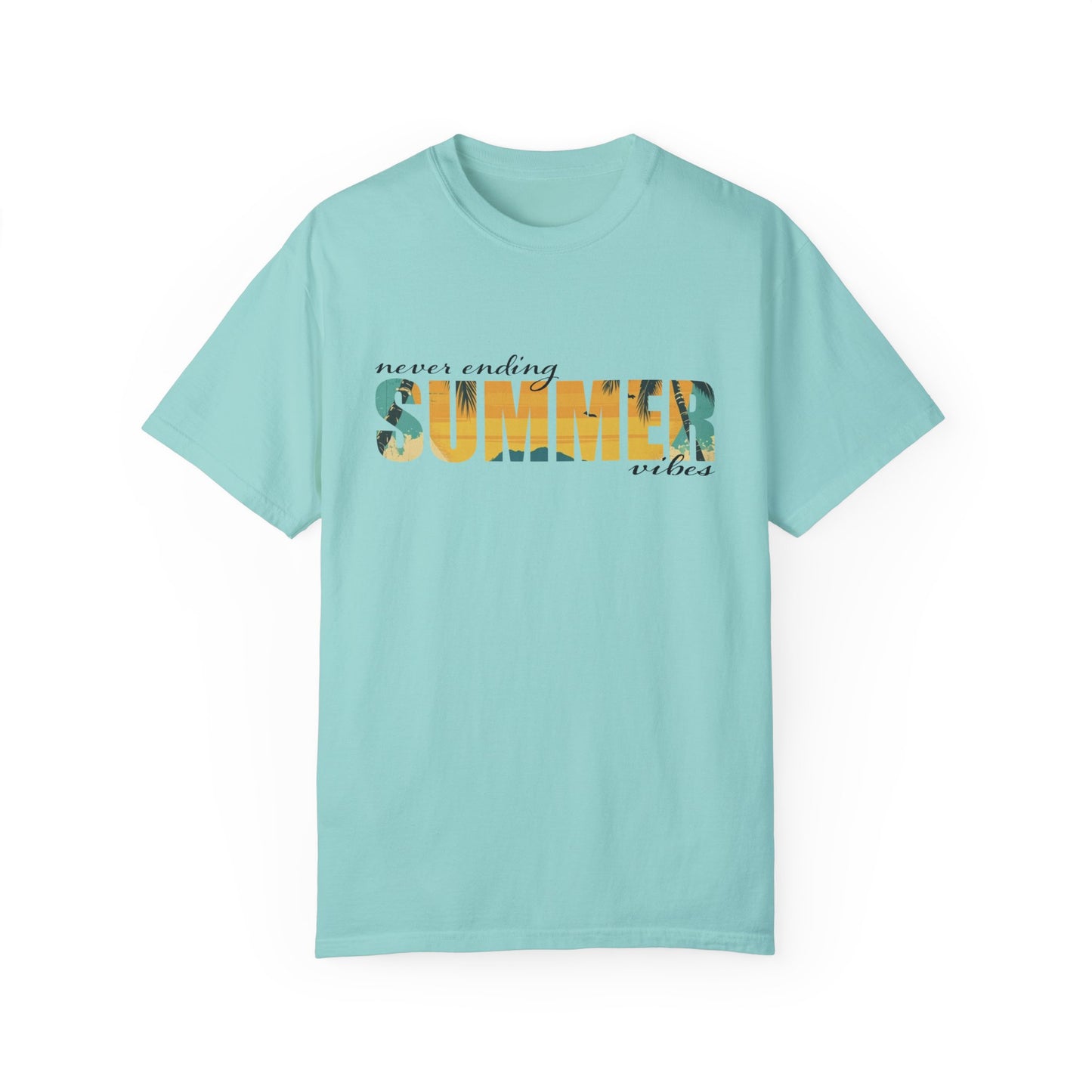Never Ending Summer Vibes Shirt, Summer Shirt, Vacation Tee, Summer Vibes T-Shirt, Beach T Shirt, Summer Mom Shirt, Holiday Shirt