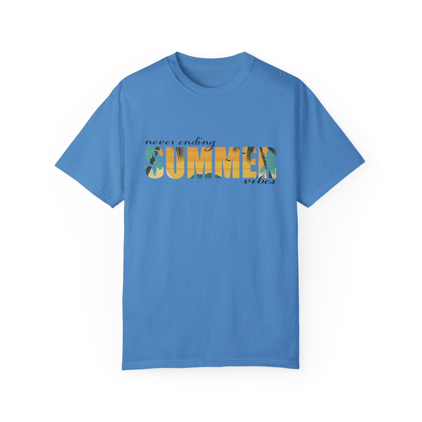 Never Ending Summer Vibes Shirt, Summer Shirt, Vacation Tee, Summer Vibes T-Shirt, Beach T Shirt, Summer Mom Shirt, Holiday Shirt