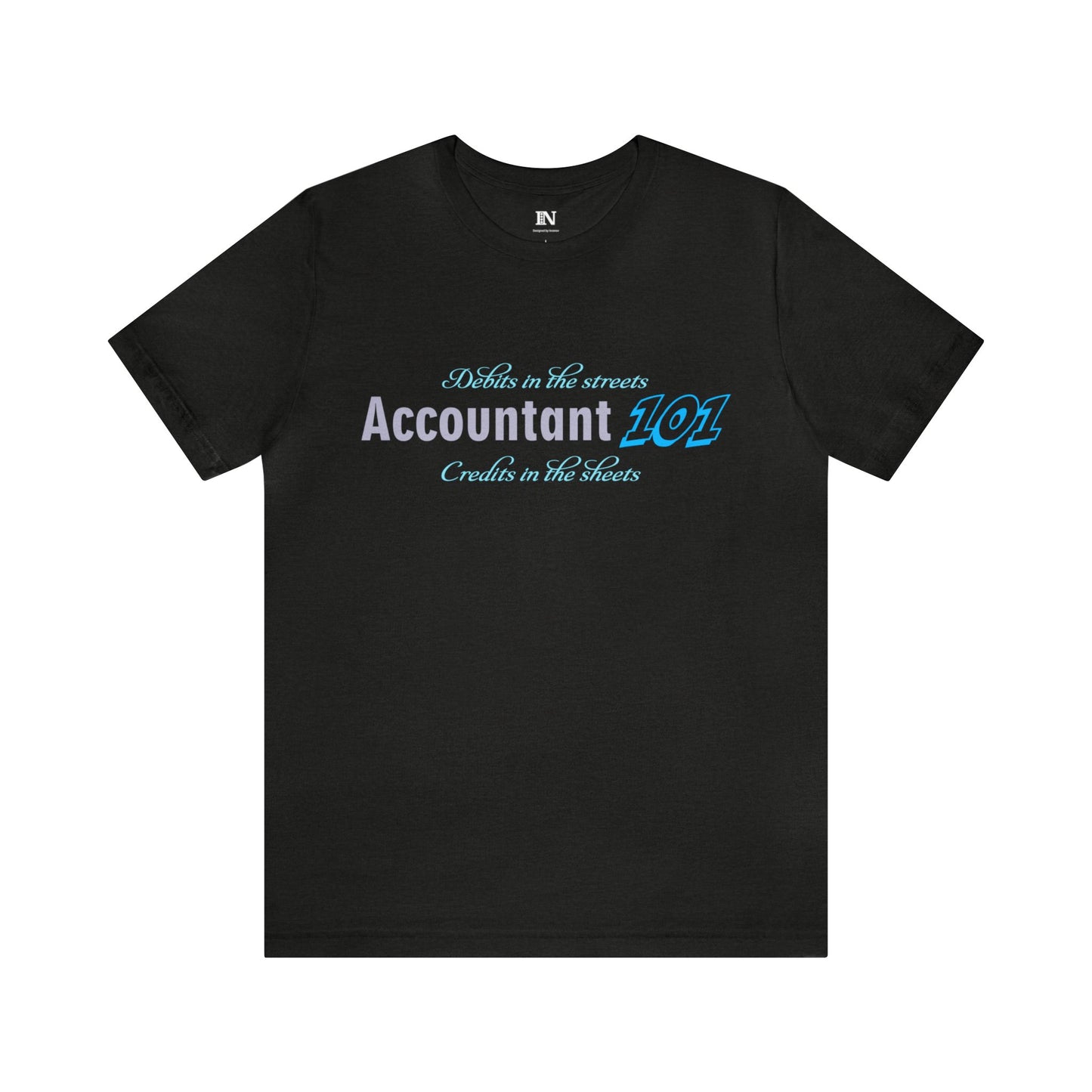 Accountant T-Shirt, CPA shirt, Tax tshirt, Credit Shirt, Debit Shirt, Funny Accountant Shirt, Gift for CPA, Front Office Tee, Accounting Tee