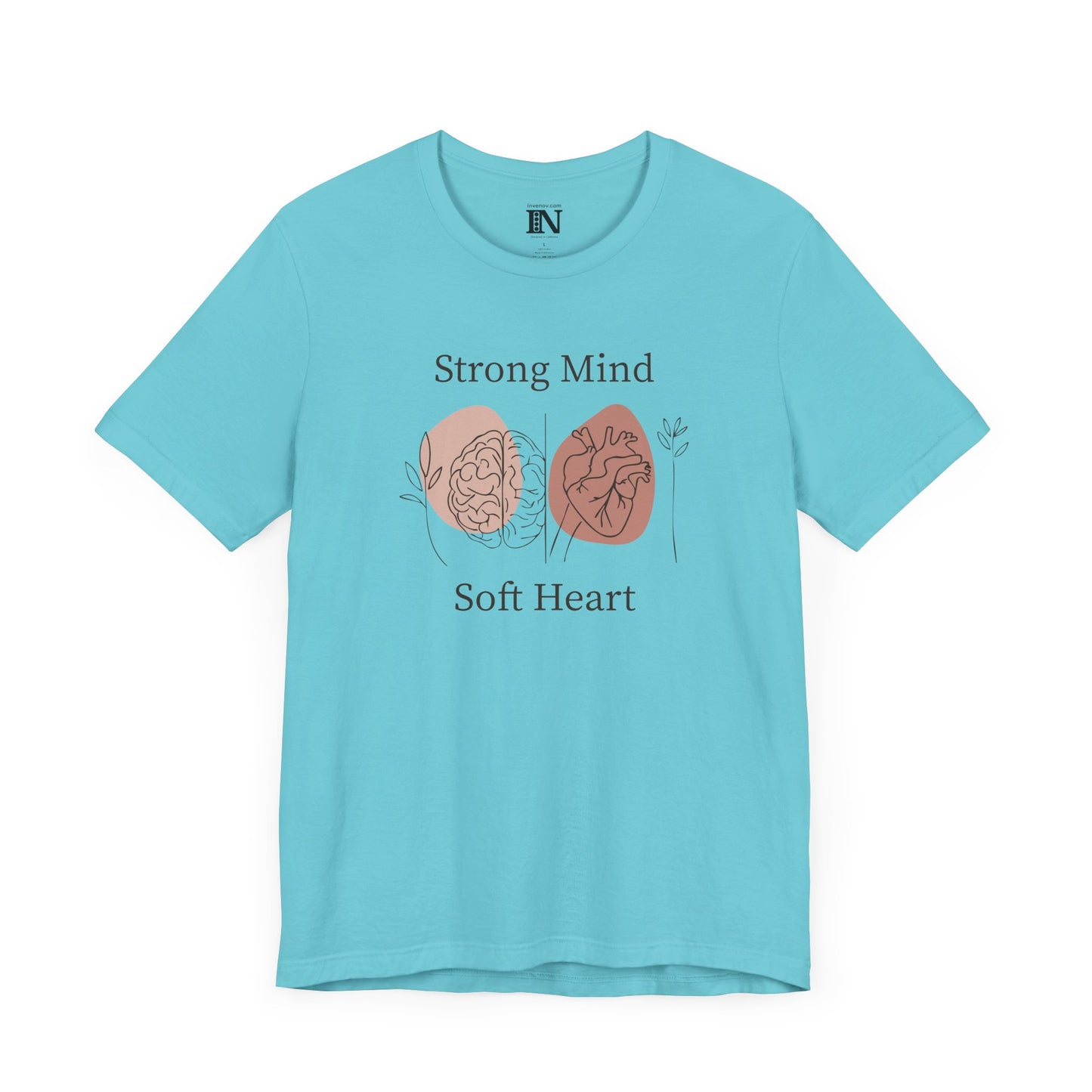 Minimalist Strong Mind Soft Heart Shirt, Inspirational Graphic T-Shirt, Mental Strength Kindness Shirt, Wellness Graphic Tee, Therapist Gift