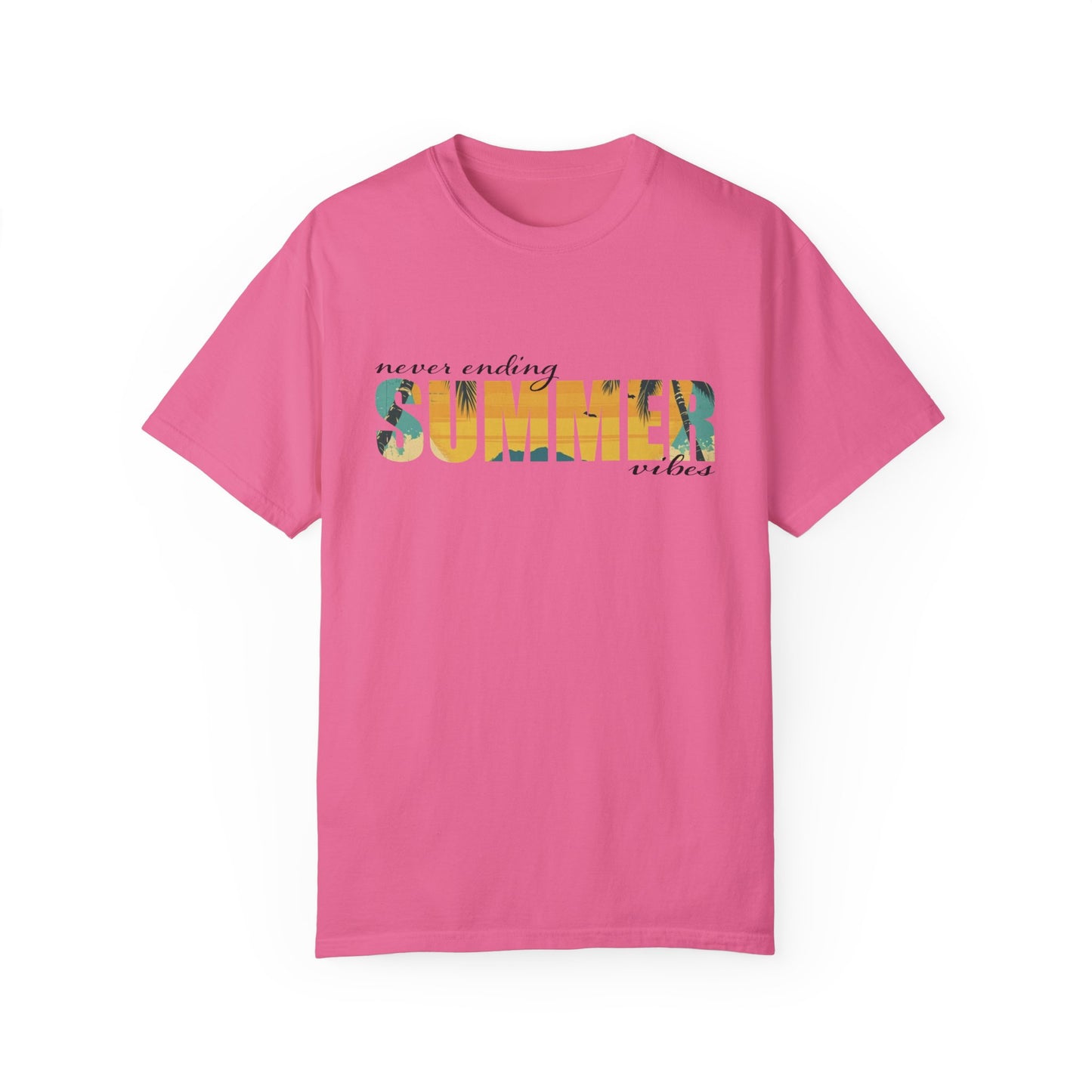 Never Ending Summer Vibes Shirt, Summer Shirt, Vacation Tee, Summer Vibes T-Shirt, Beach T Shirt, Summer Mom Shirt, Holiday Shirt