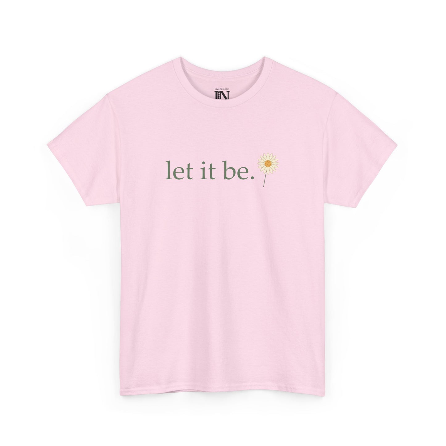 Minimalist Let It Be T-Shirt, Simple Daisy Flower Shirt, Inspirational Quote Tee, Mindfulness Shirt, Soft Vintage Style Aesthetic Shirt