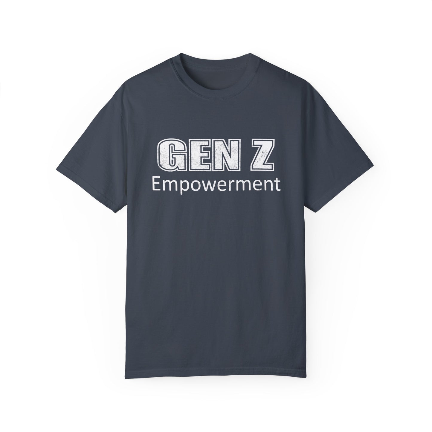Gen Z Shirt, Empowerment Shirt, Generation Z T-Shirt, Comfort Colors Shirt, Gen Z Trendy Shirt, Gen Z Distressed Shirt, Gen Z Logo Shirt