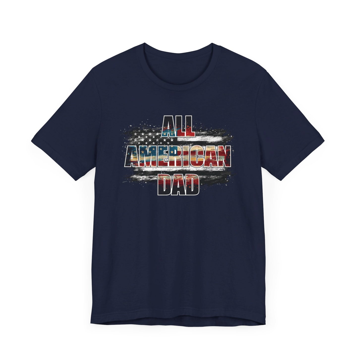 Dad Birthday Gift, Father's Day Shirt, All American Dad Shirt, American Flag Shirt, Father Day Gift, Gift for Dad, 4th of July, Patriotic