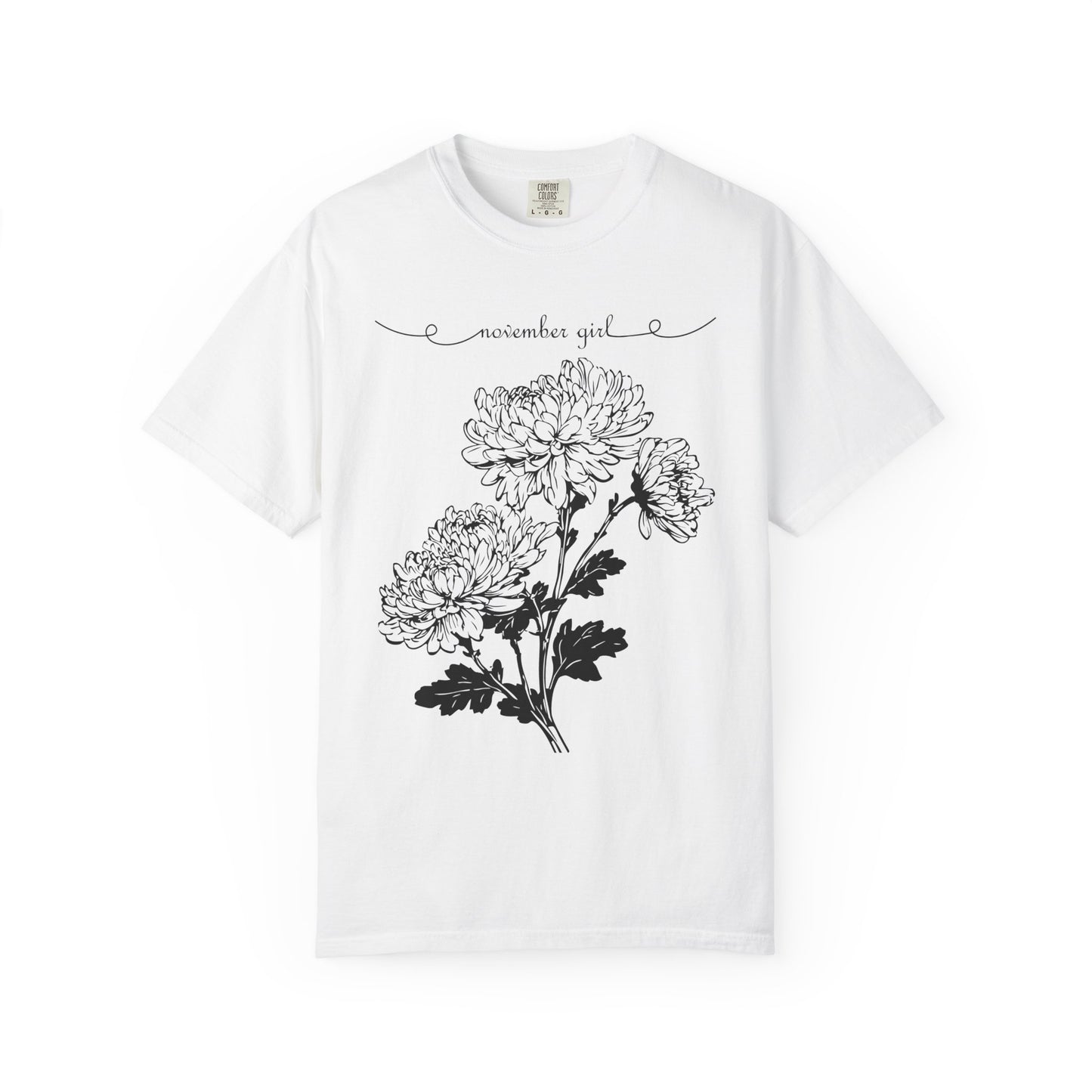 Comfort Colors November Girl Shirt, Chrysanthemum Chrysanths Birth Flower Tee, November Birthday Shirt, November Birthday Gift