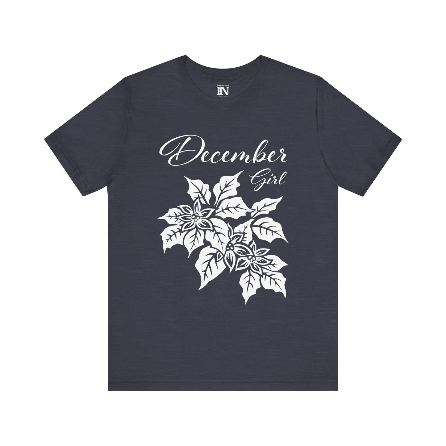 December Girl Shirt, Poinsettia Shirt, December Birthday Shirt, Born December Shirt, Dec T-Shirt, Winter Birthday Shirt, Winter Woman Shirt