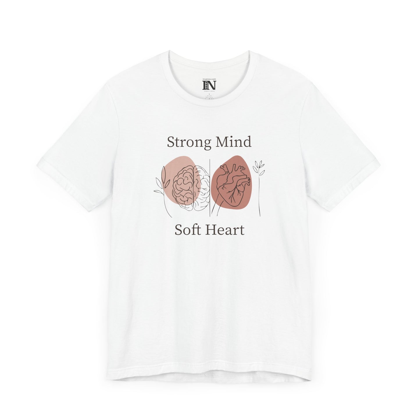 Minimalist Strong Mind Soft Heart Shirt, Inspirational Graphic T-Shirt, Mental Strength Kindness Shirt, Wellness Graphic Tee, Therapist Gift