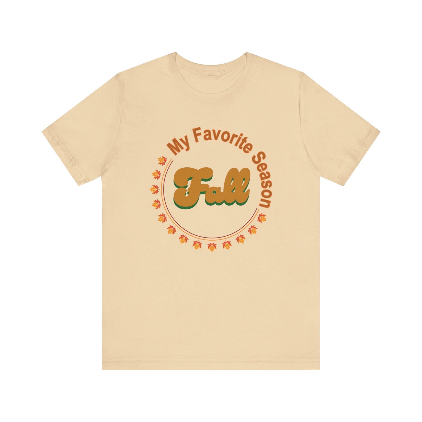 Cute Fall Shirt, Fall Favorite Season, Autumn shirt, Fall Season Shirt, Autumn Season Shirt, Birthday Gift Idea, Fall Birthday Shirt