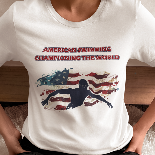 American Swimming Shirt, Swimmer T-shirt, USA Flag Shirt, Summer Swimming Shirt, Championing The World Tshirt, Swimming Team Shirt